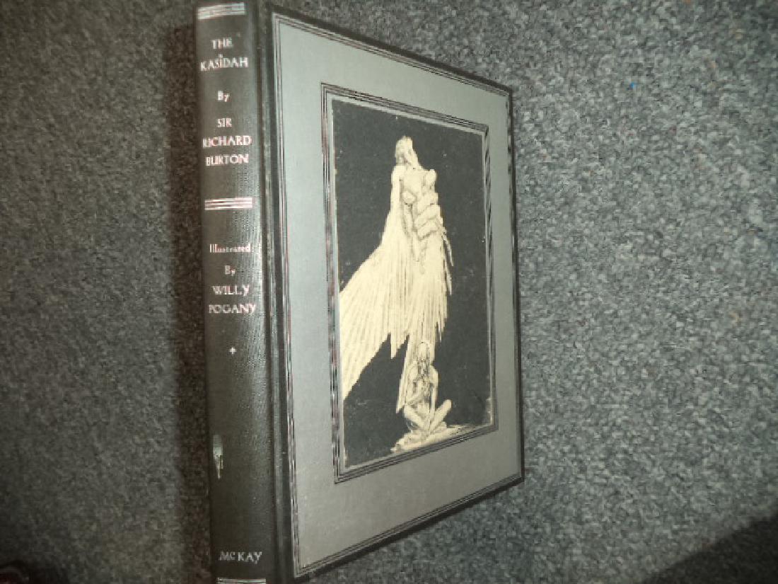 The Kasidah of Haji Abdu El-Yezdi.: The Kasidah of Haji Abdu El-Yezdi. Burton, Sir Richard & Willy Pogany. David McKay Co. First edition thus. Octavo. Illustrated by Willy Pogany. Please note that this lot has a confidential reserve. Wh