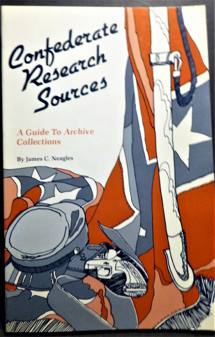 Confederate Research Sources Guide Archive Collections (1 of 5)
