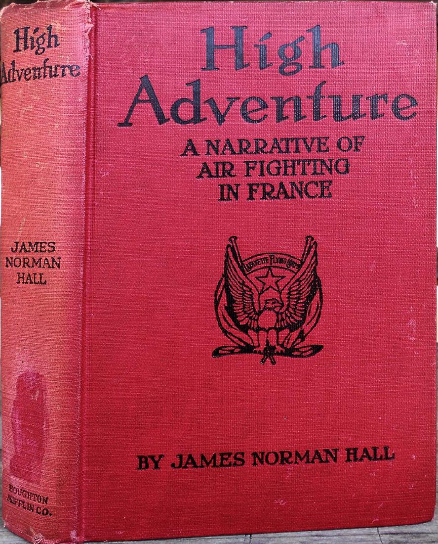 High Adventure Narrative of Air Fighting in France HALL (1 of 1)