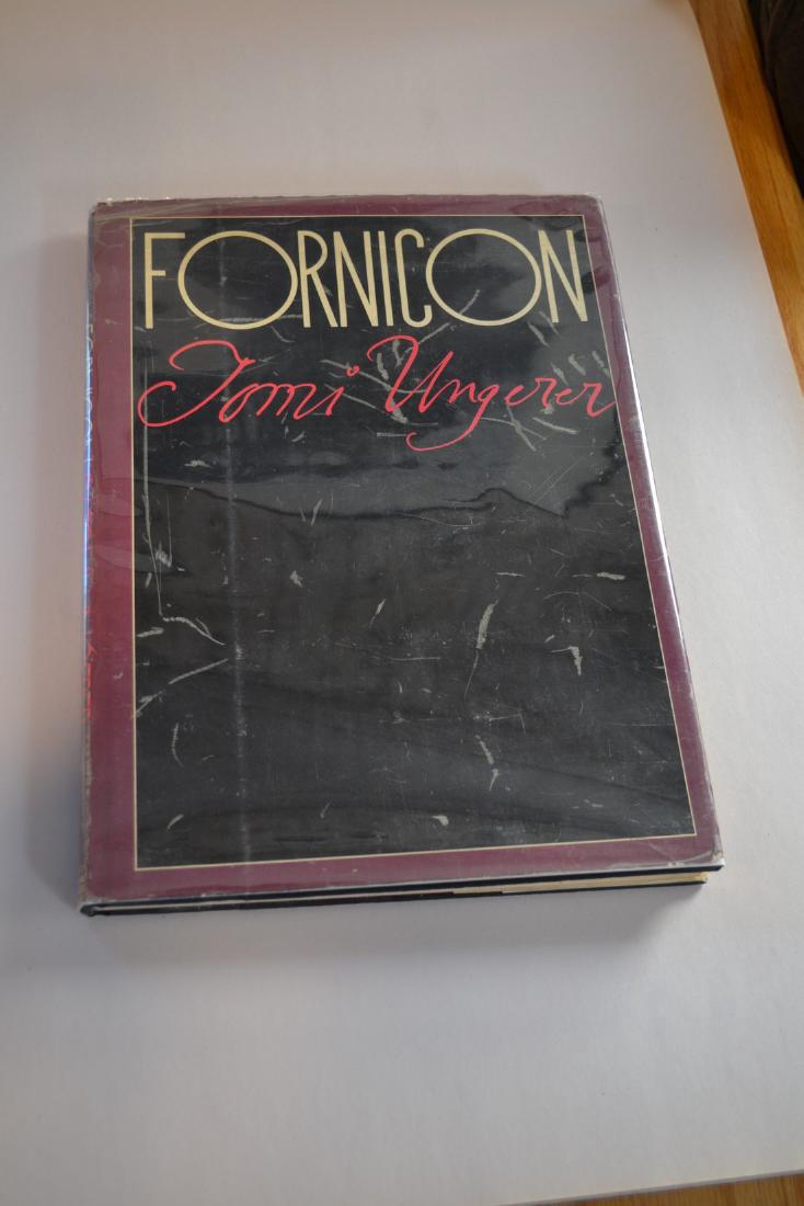 Fornicon: Fornicon Ungerer, Toni NY: Grove Press, 1969 Second printing Famed cartoonist's more obscure work. Please note that this lot has a confidential reserve. When you leave a bid in advance of the auction,