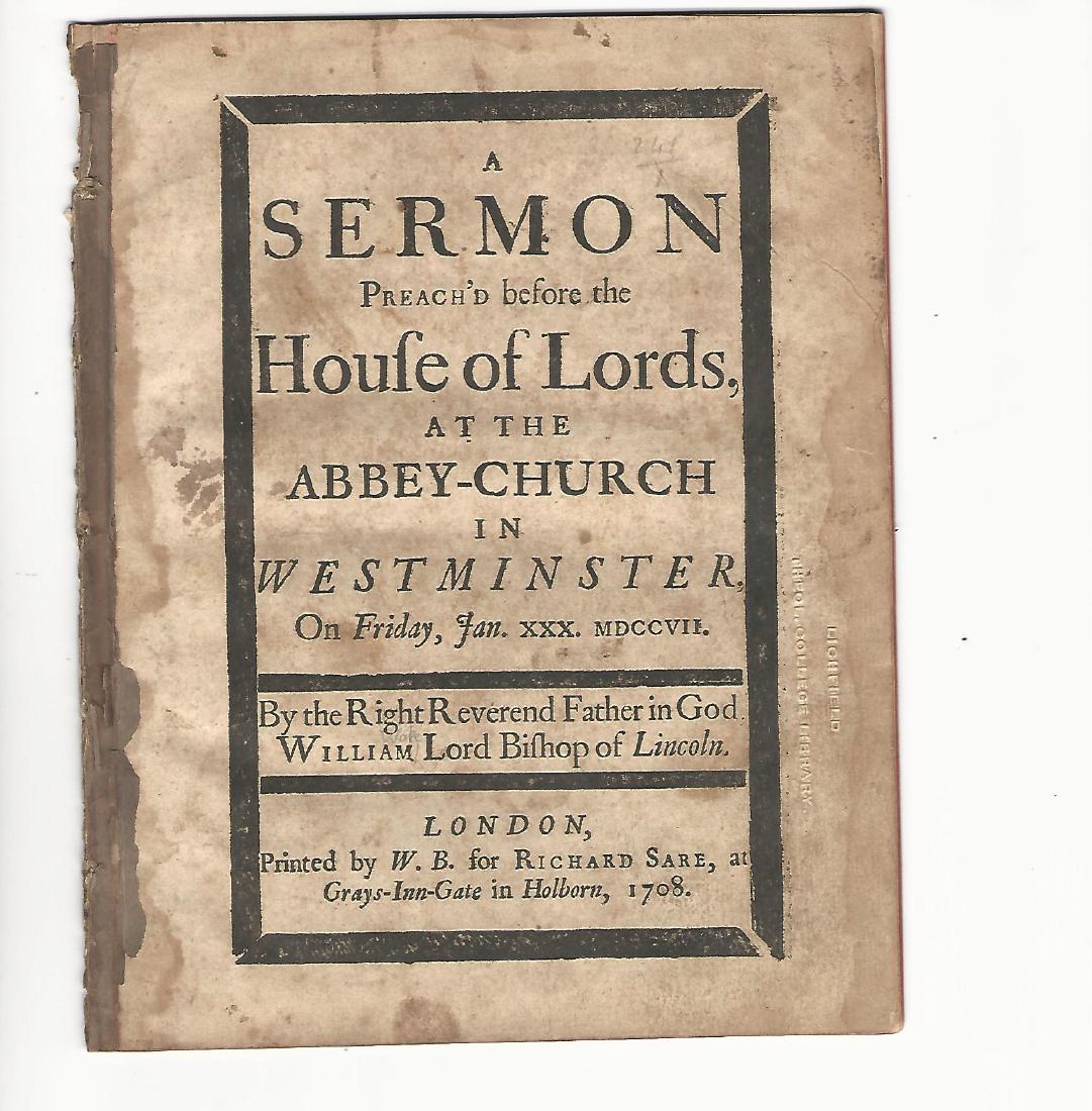 1708 William Wake Sermon Death of Charles I: “A sermon preach’d before the House of Lords, at the Abbey-Church in Westminster, on Friday, Jan. xxx. MDCCVII. By the Right Reverend Father in God, William Lord Bishop of Lincoln (William Wake). 