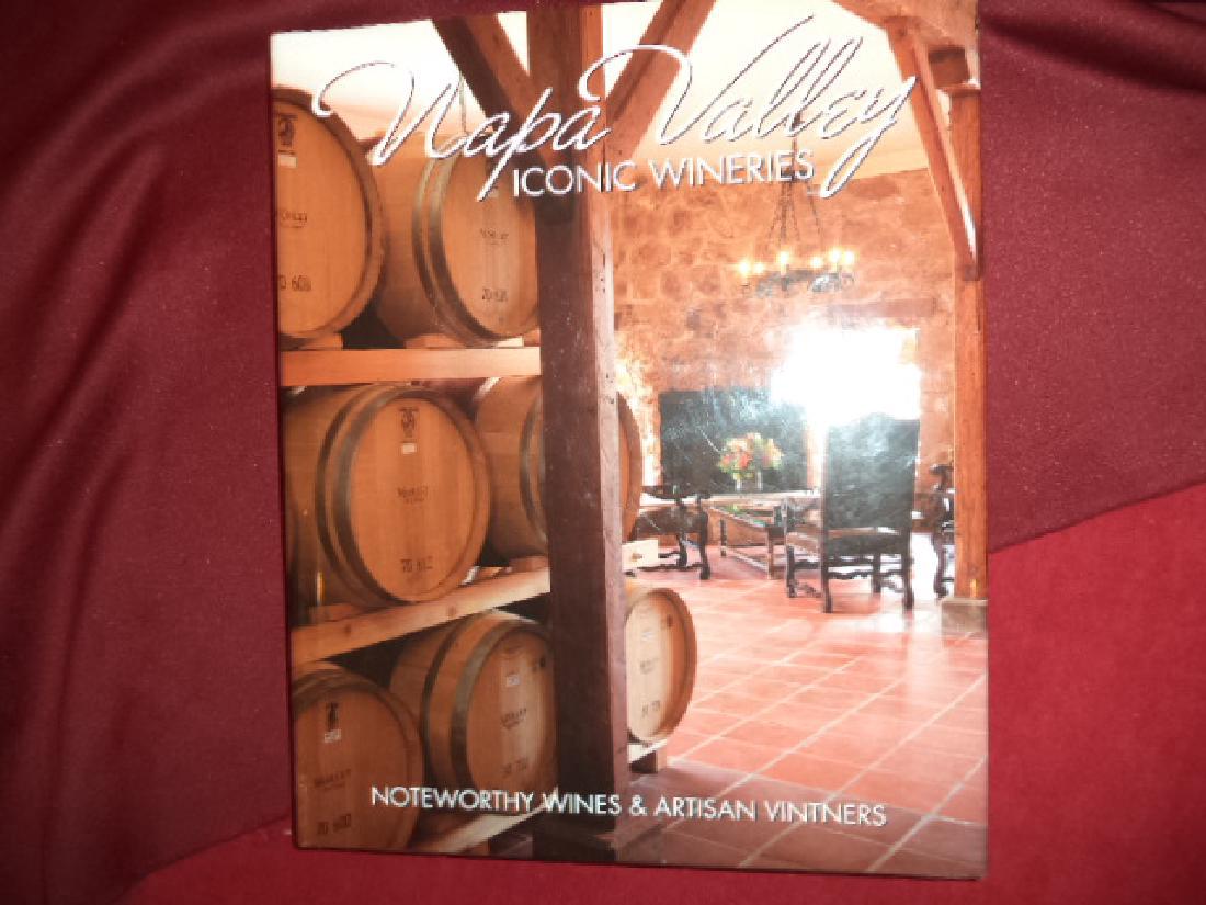 Napa Valley. Iconic Wineries.: Napa Valley. Iconic Wineries. (anon). Panache. First edition. Full number line. 4to. Illustrated in black, white and color. Important reference work. Shipping: Domestic: Flat-rate of $4.00 to anywhere