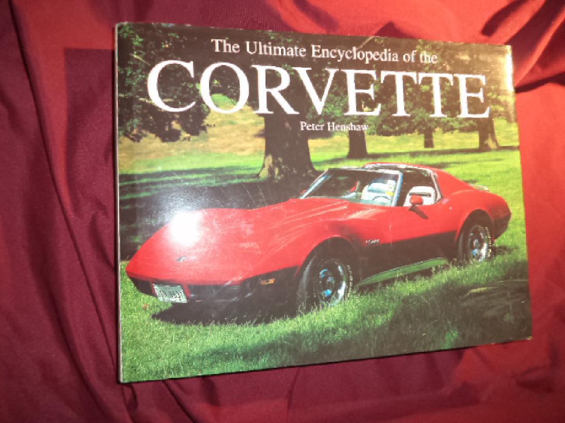 The Ultimate Encyclopedia of the Corvette. (1 of 1)