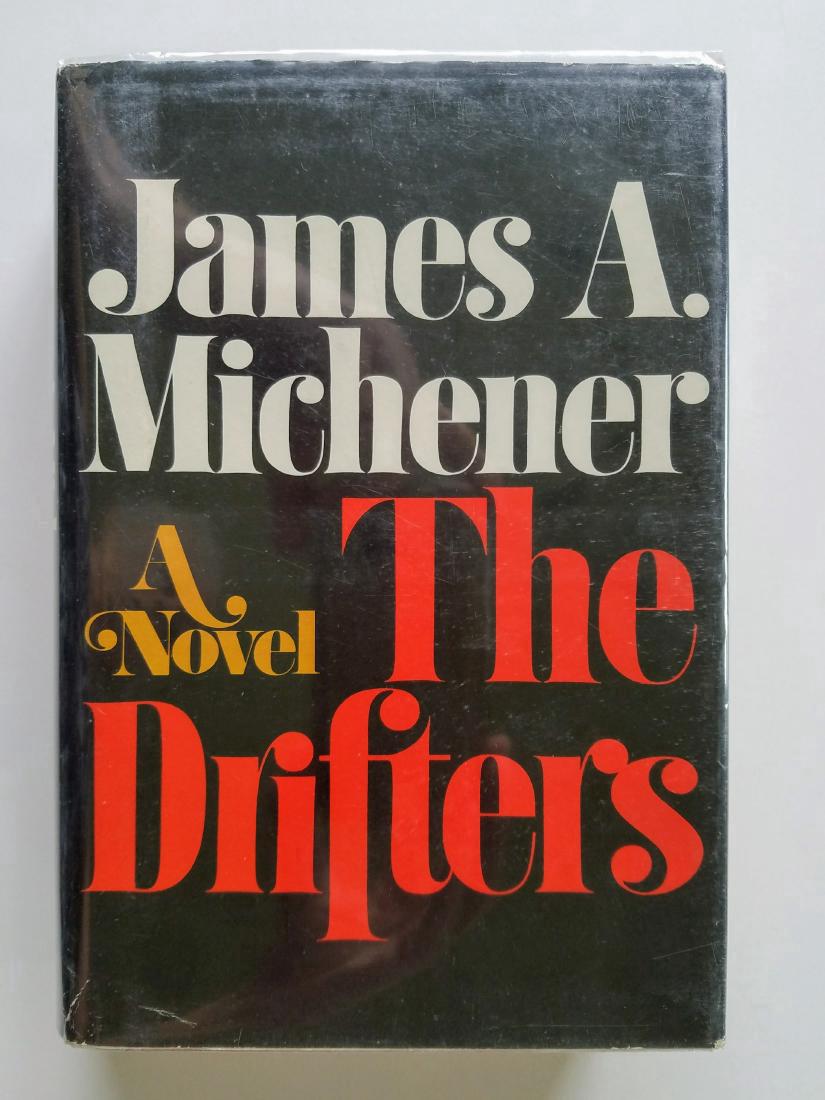 James Michener, the Drifters, First Edition. (1 of 1)