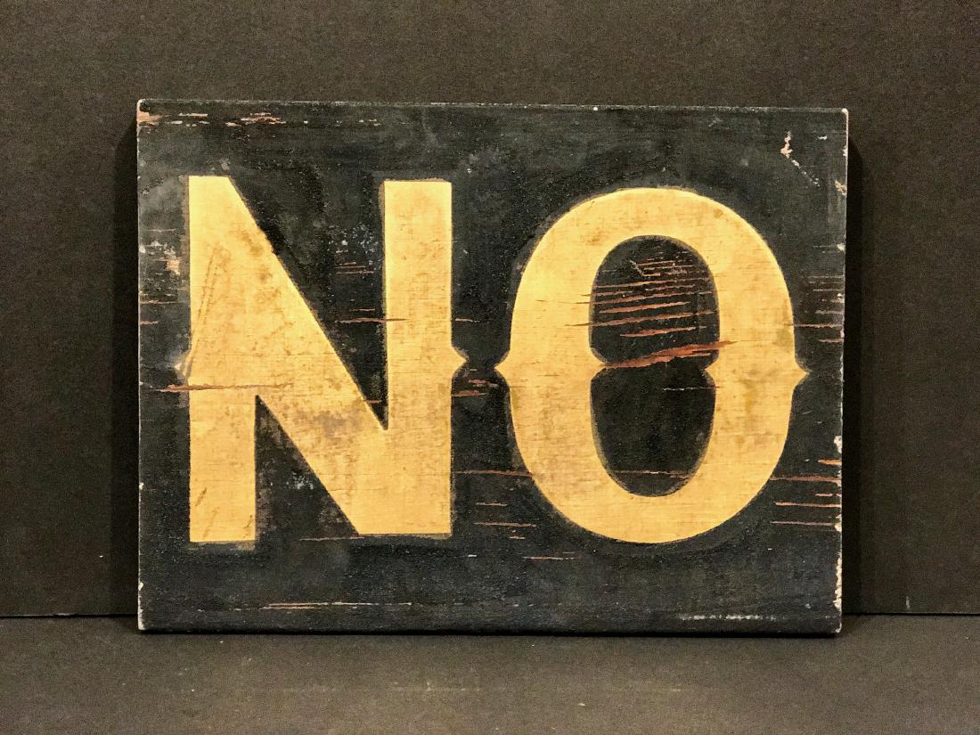 NO or ON Gilt & Sand Paint Sign, Circa 1880 (1 of 4)