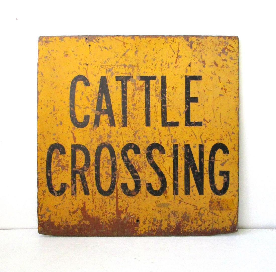 "CATTLE CROSSING" Sign (1 of 7)