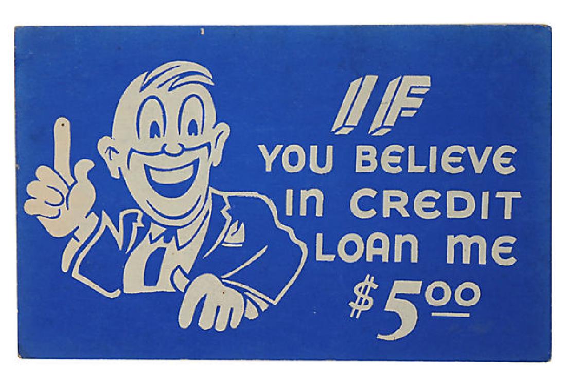 If You Believe in Credit Sign (1 of 2)