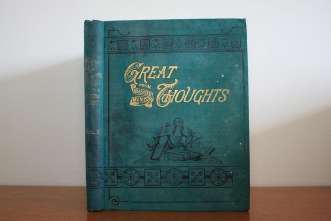 Great Thoughts from Master Minds – 1888 (1 of 2)