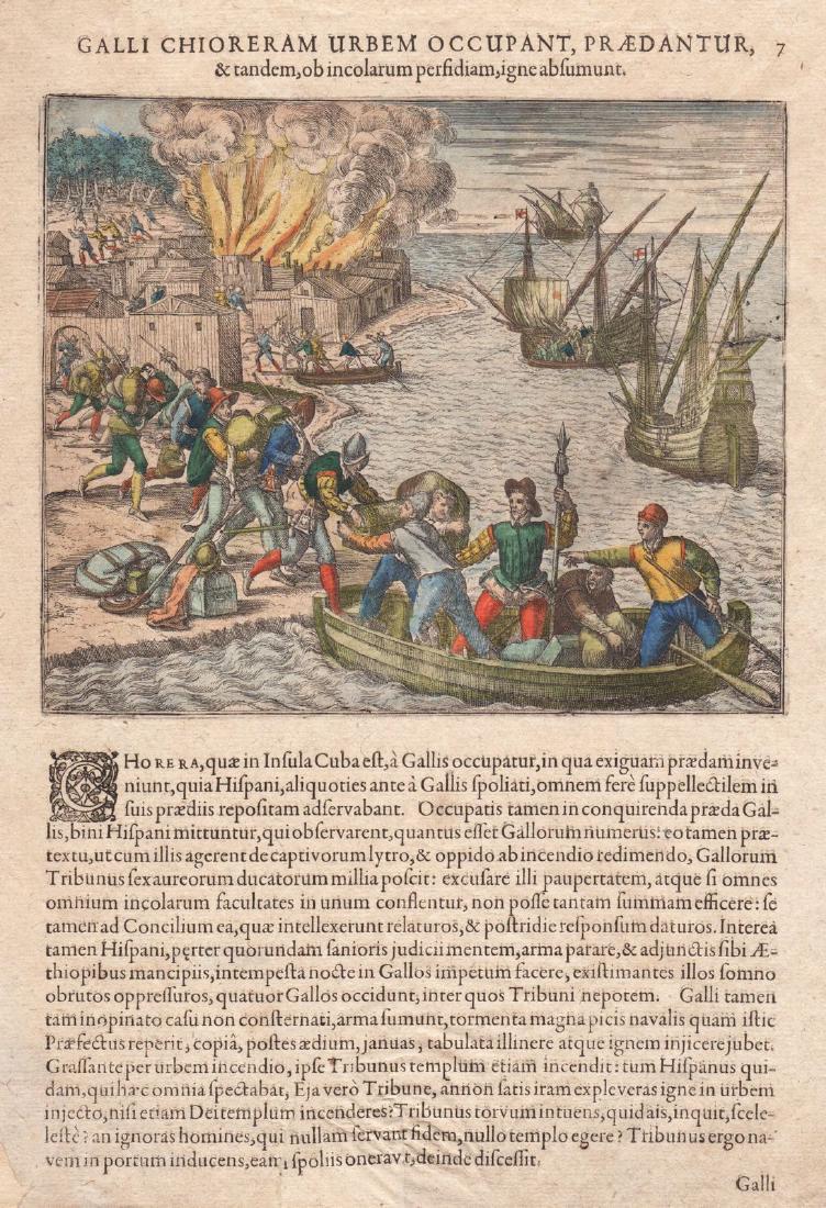 De Bry: Chorrera, Cuba, Sacked by the French, 1594: Title/Content of Map: Chiorera (Chorrera), in Cuba, is occupied, sacked and burnt by the French Cartographer: Theodor de Bry Place & Date: Frankfurt / 1594 Size: 9" x 12 1/8" (overall sheet) Condition