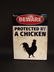 Beware Protected by Chickens Metal Sign - 2