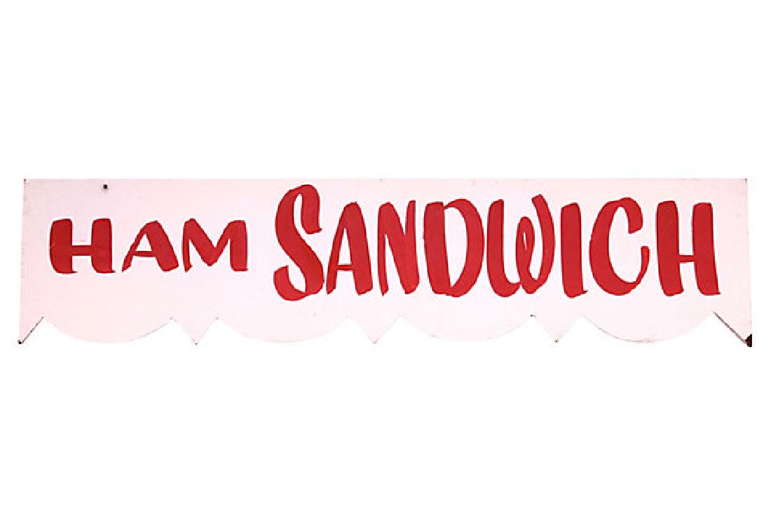 Ham Sandwich Sign (1 of 2)