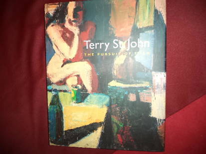 Terry St. John. the Pursuit of Form. St. John, Terry.: Terry St. John. The Pursuit of Form.St. John, Terry.Hackett-Freedman Gallery.First edition.Illustrated in black, white and color. Please note that this lot has a confidential reserve. When you leave