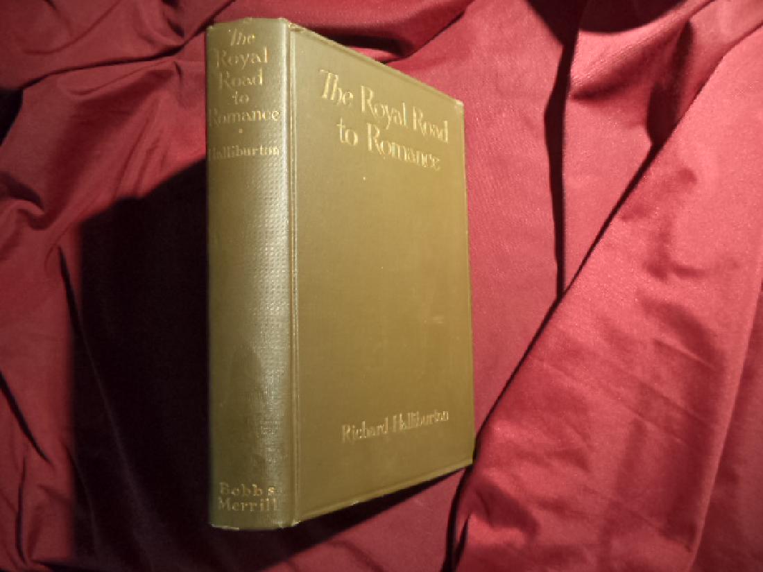 The Royal Road to Romance. Halliburton, Richard. (1 of 1)