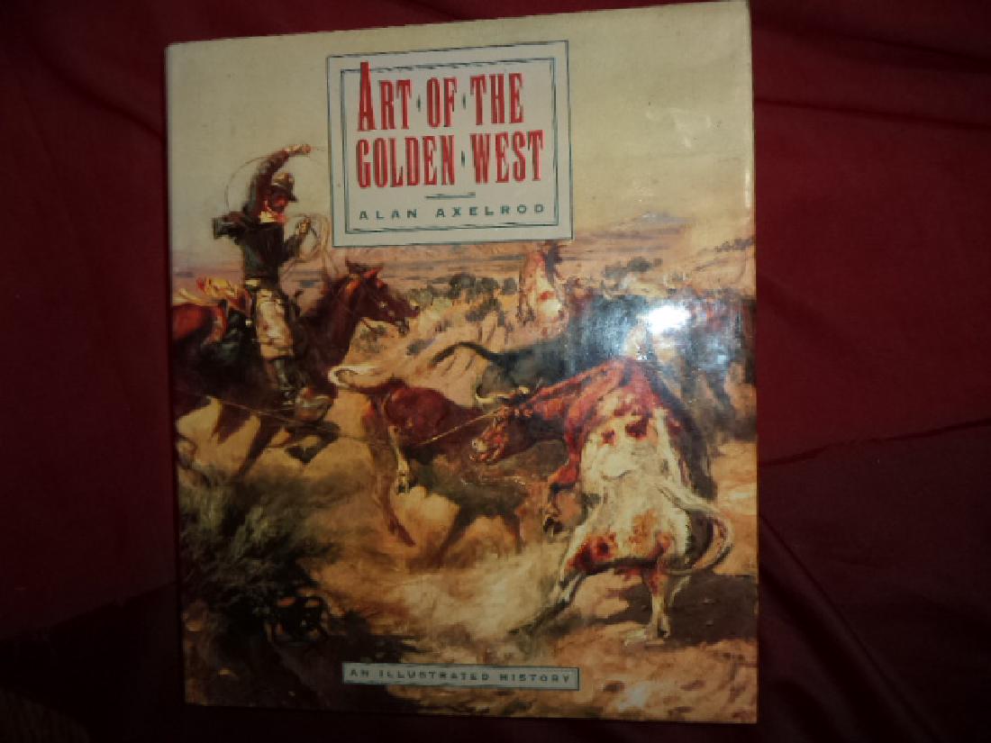 Art of the Golden West. An Illustrated History. (1 of 1)