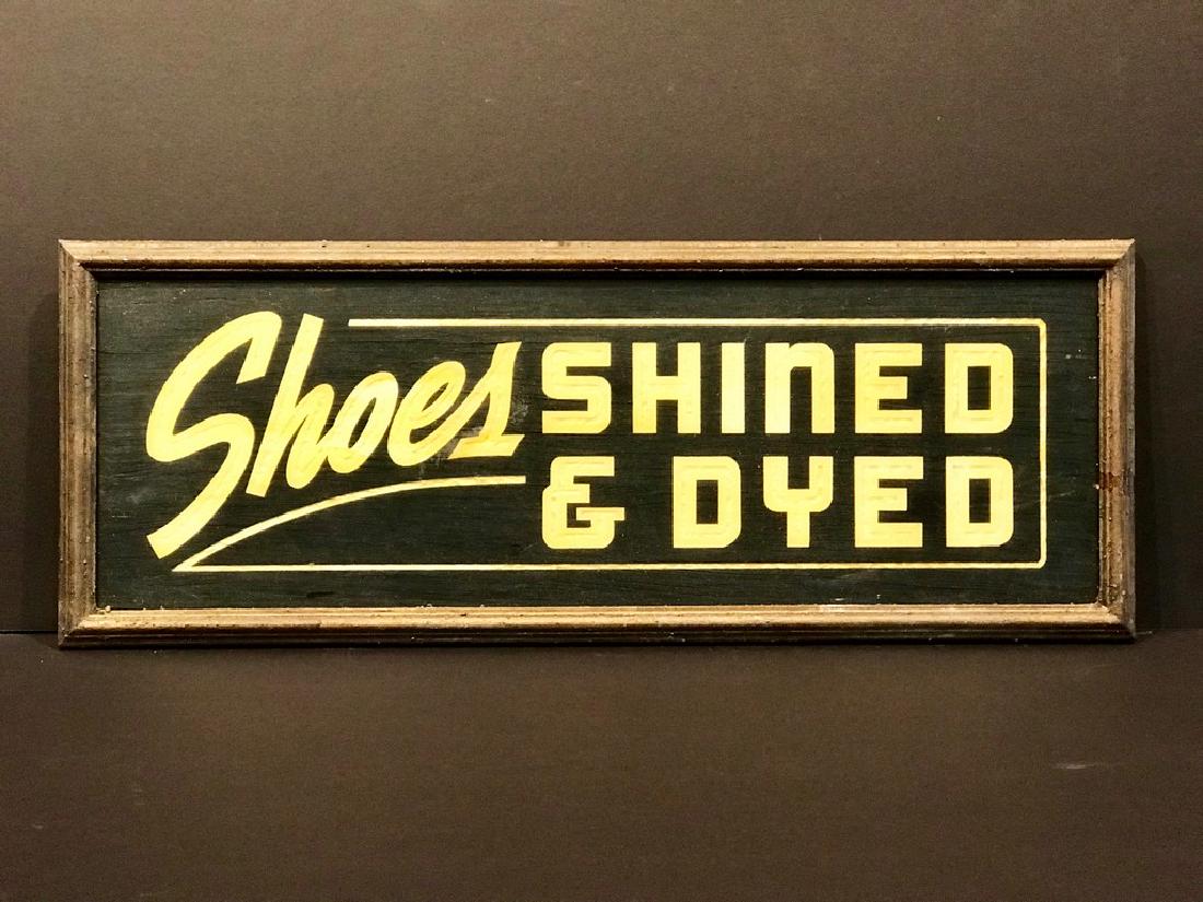 Shoes Shned & Dyed Sign, C. 1940 (1 of 3)
