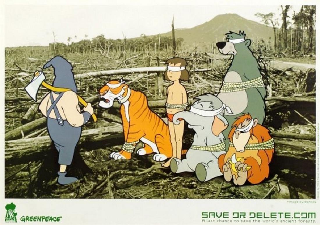 Banksy, After Save Or Delete Greenpeace Campaign: Banksy designed this print for the Greenpeace campaign. The print features some of the main characters from Disneys jungle book transposed onto a picture of a devastated forest. These prints were with