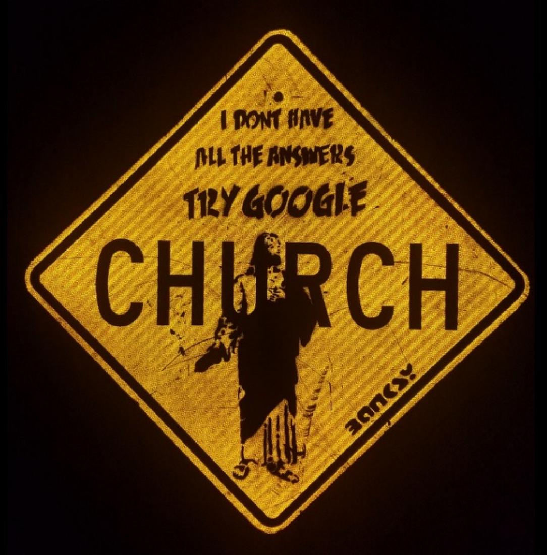 BANKSY street art, on CHURCH Sign Traffic, try google (1 of 6)