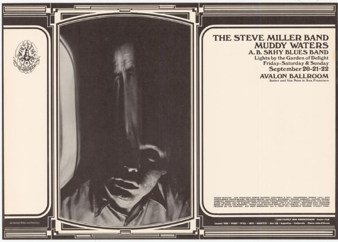 1st Edition - FD138 - Muddy Waters - Avalon Ballroom: Title: 1st Edition - FD138 - Muddy Waters - Avalon Ballroom 9/20-22/68 Artist: Wes Wilson, John O'Green Printing Date: 1968 Size: 35x50cm Steve Miller Band, A.B. Skhy Please note that this lot has a c