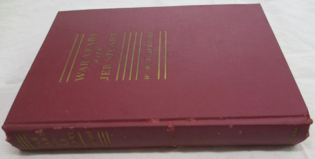 War Years with Jeb Stuart W.W. Blackford (1 of 2)