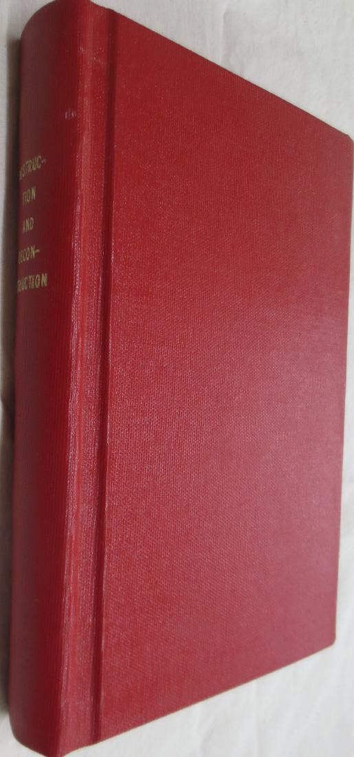 Destruction and Reconstruction Richard Taylor (1 of 2)