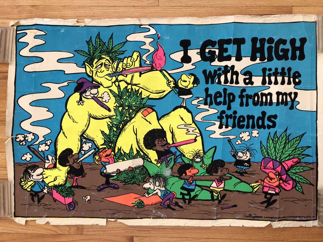 I GET HIGH WITH A LITTLE HELP FROM MY FRIENDS (1 of 1)