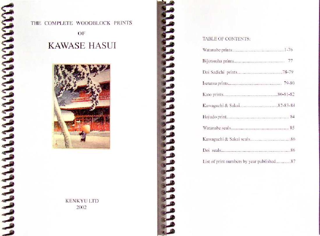 The Complete Woodblock Prints of KAWASE HASUI: Title: "The Complete Woodblock Prints of KAWASE HASUI" Booklet (by Kenneth Darling) Date: 2003 (only edition) Publisher: "KenKyu Ltd" (self-published, copyright being sought) Image Size: 5 1/2 x 8 1/2