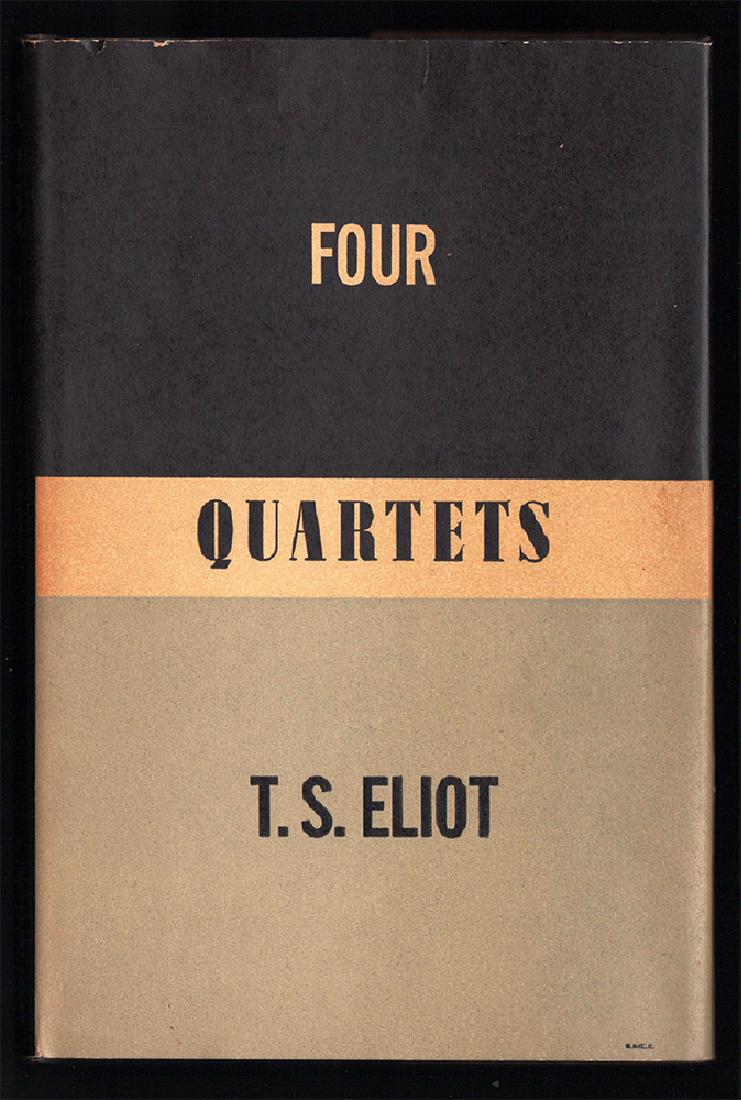 Four Quartets, T. S. Eliot – 1st ed/2nd issue w/1st (1 of 5)