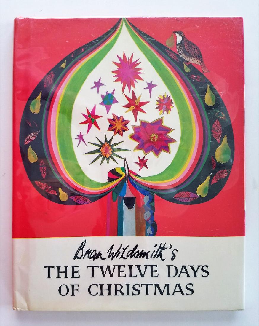 The Twelve Days of Christmas. Brian Wildsmith.: Title: Presentation copy from the author/illustrator. Author: The Twelve Days of Christmas. Brian Wildsmith. Publishing Info: NY: 1972. Edition: First edition, 2nd printing. Presentation copy signed b