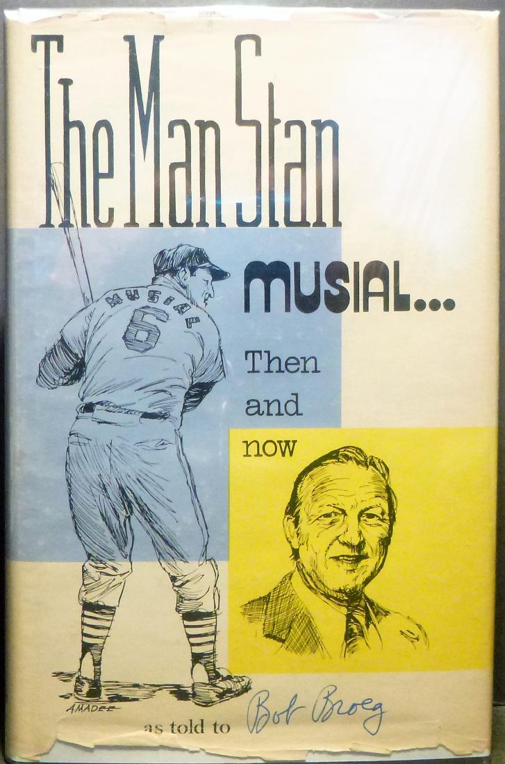 The Man Stan: Musial... Signed 1st Edition (1 of 9)