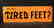 Why Have Tired Feet? Sign, Mid 20th Century