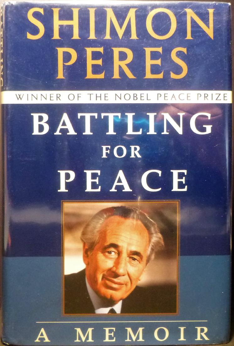 Battling for Peace A Memoir Signed (1 of 7)