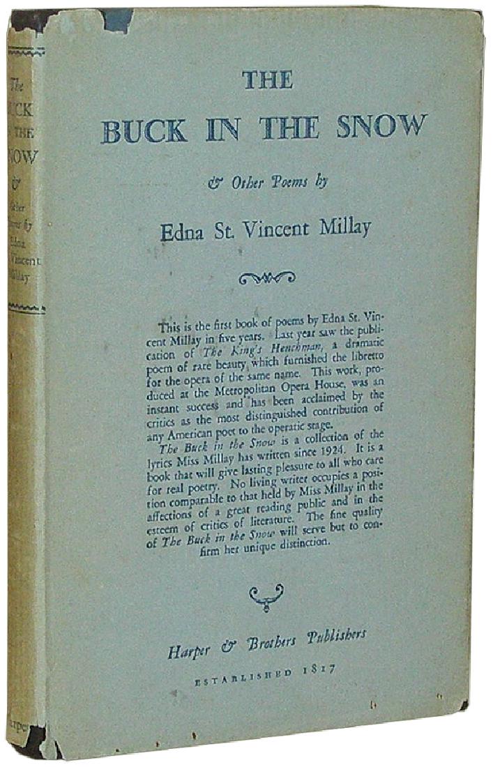 The Buck in The Snow, and Other Poems Millay, Edna St.: Title: The Buck in The Snow, and Other Poems Author: Millay, Edna St. Vincent New York: Harper & Brothers, Hard Cover. New York: Harper & Brothers, 1928. 1st Edition. Very Good / Dust Jacket Included.