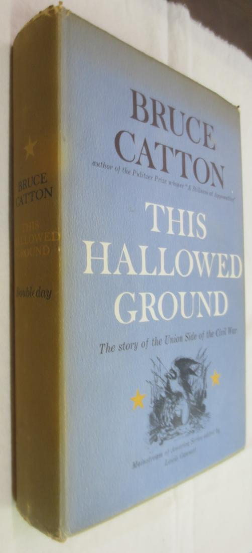 This Hallowed Ground, Author: Bruce Catton (1 of 2)