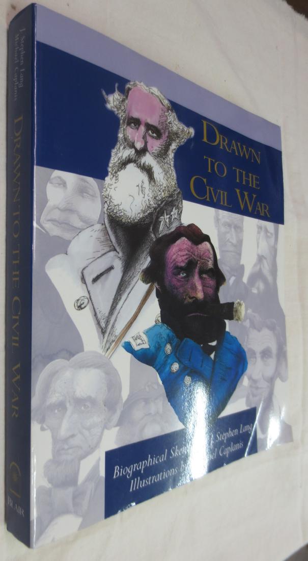 Drawn to the Civil War, Author: J. Stephen Lang (1 of 2)