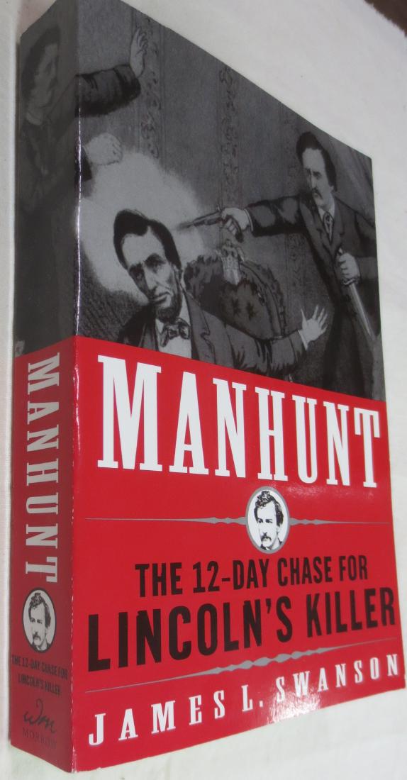 Manhunt: The 12-Day Chase for Lincoln’s Killer, Author: (1 of 2)