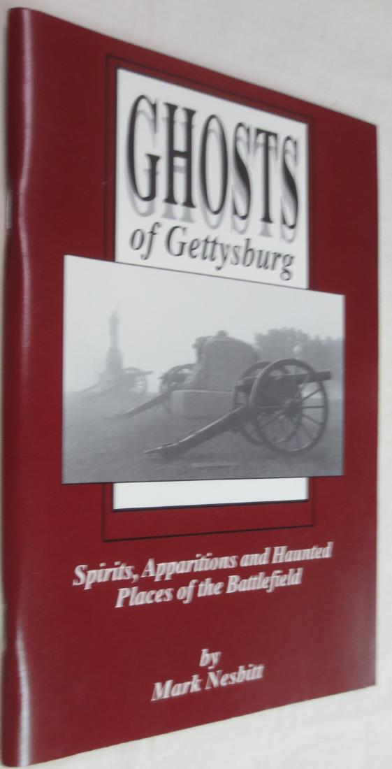 Ghosts of Gettysburg: Spirits, Apparitions, and Haunted (1 of 2)