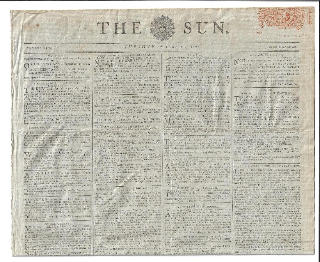 1802 Newspaper The Sun Napoleanic War: The August 31, 1802 issue of "The Sun" printed at London by Buchanan MacMillan. Four pages complete. News inside including on the Napoleanic war. Advertisements. Partial tax stamp. Very Good. Folio. P