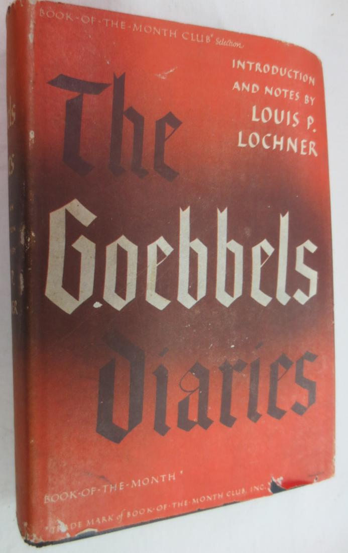 The Goebbels Diaries, Author: Louis P. Lochner (1 of 2)