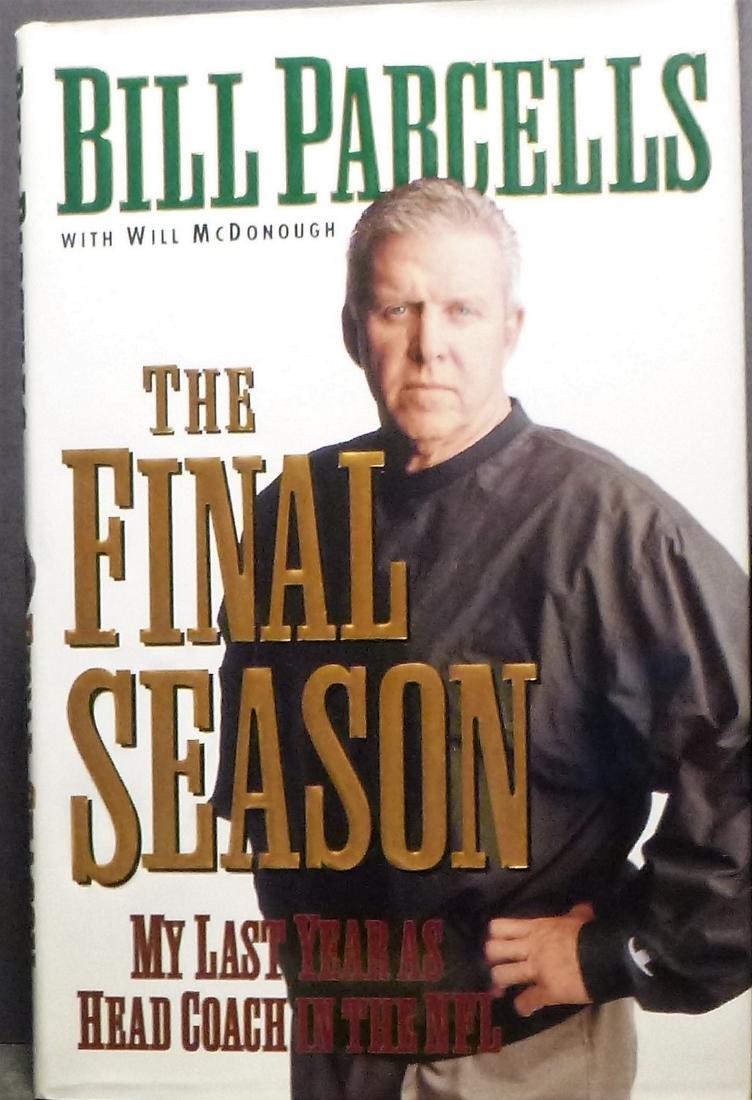 The Final Season: Bill Parcells signed 1st Edition (1 of 9)