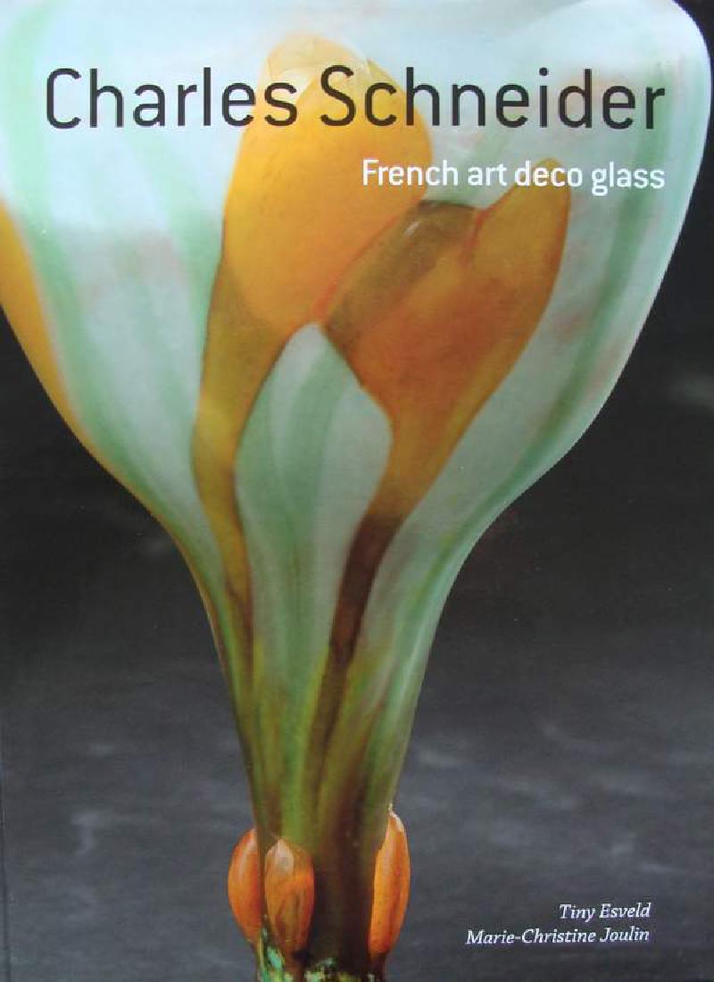 Book : Charles Schneider - French Art Deco Glass (1 of 10)