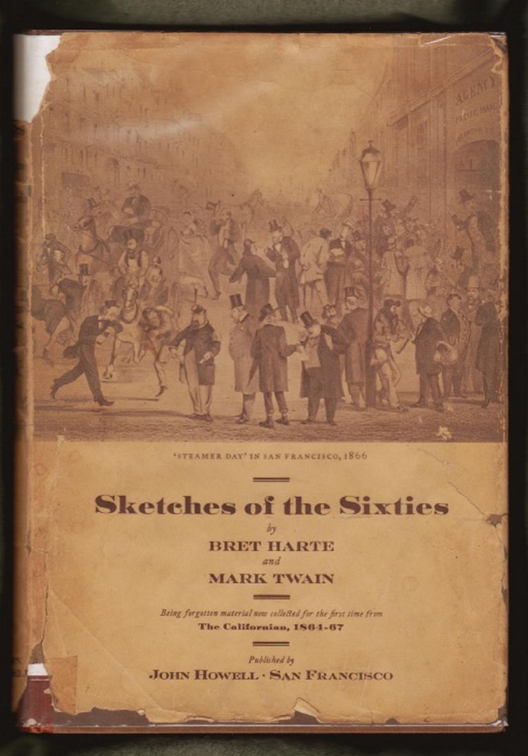 Sketches of the Sixties. Twain, Mark and Bret Harte: Title: Sketches of the Sixties. Author: Twain, Mark and Bret Harte Publishing: San Francisco: John Howell, 1926. First edition. Inscribed by the publisher on front flyleaf. A lightly worn, near fine c