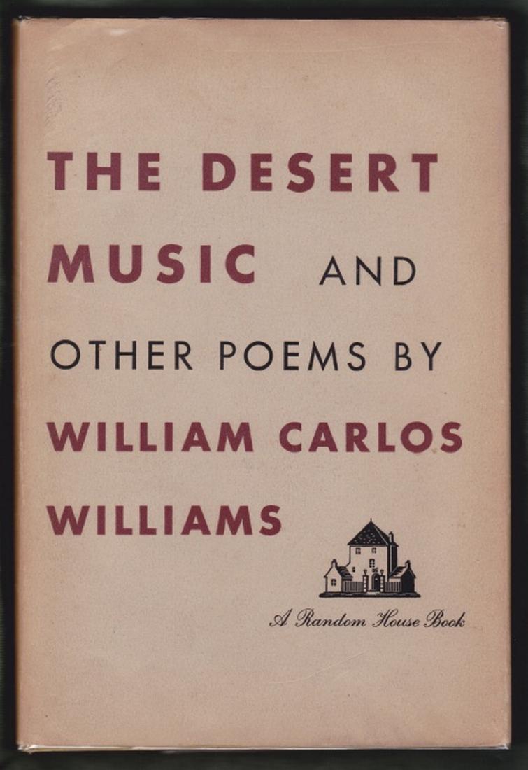 The Desert Music. Williams, William Carlos (1 of 1)