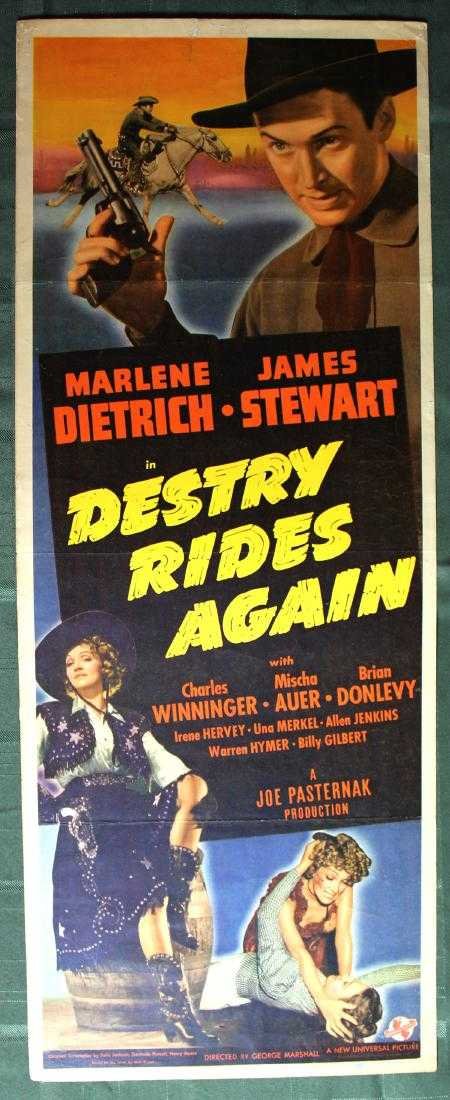 Destry Rides Again (Universal, 1939) US Insert 14? x: Description Destry Rides Again (1939) When a tough western town needs taming, the mild-mannered son of a hard-nosed sheriff gets the job. Director: George Marshall Writers: Felix Jackson (screen play)