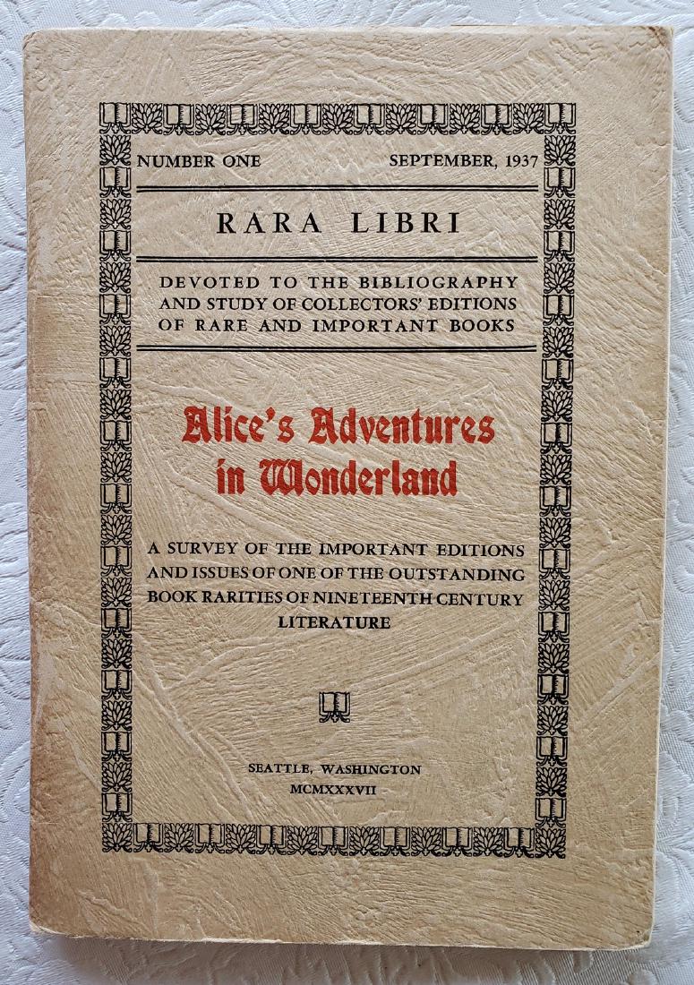 Alice's Adventures in Wonderland. Signed (1 of 3)