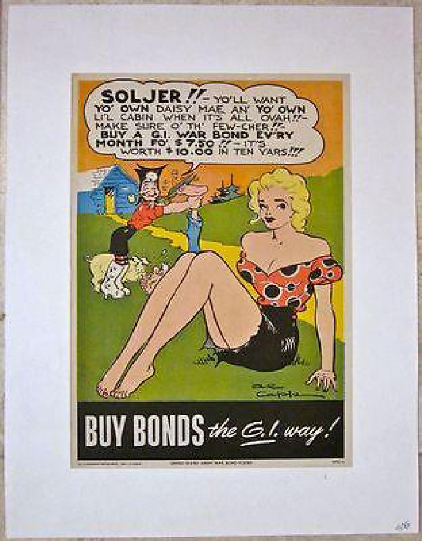 CUT AGAIN! BUY BONDS THE G.I. WAY 1945 WWII LB POSTER –: BUY BONDS THE G.I. WAY Â– ORIGINAL 1945 WWII LB POSTER Â– AL CAPP COMIC BOOK ART!! Original 1945 WWII Linen backed Advertising poster (9" x 12 3/4") Poster has fold line touch ups, 3 inch tear a