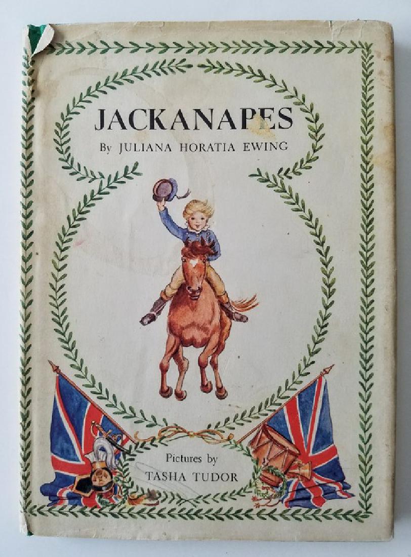 Jackanapes. Illustrated by Tasha Tudor.: Title: Jackanapes. Illustrated by Tasha Tudor. Author: Juliana Ewing. Jackanapes. Publishing Info/Edition: NY: 1948.,First Edition. Description: Illustrated with a color pictorial title, four full pag
