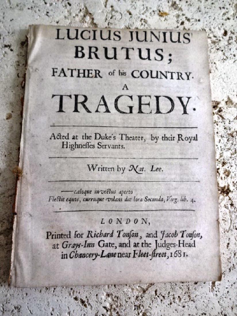 1681 English Play Lucius Junius Brutus: “Lucius Junius Brutus; Father of his Country. A Tragedy. Acted at the Duke’s Theater, by their Royal Highnesses Servants”, written by Nathaniel Lee, printed at London for Richard Tonson, 1681. W