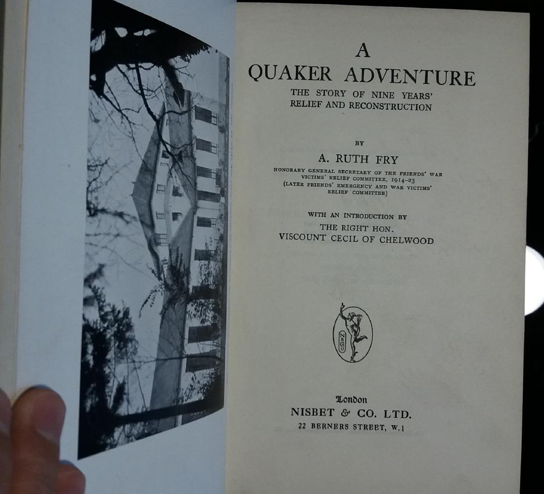 A Quaker Adventure : The Story Of Nine Years' Relief (1 of 4)