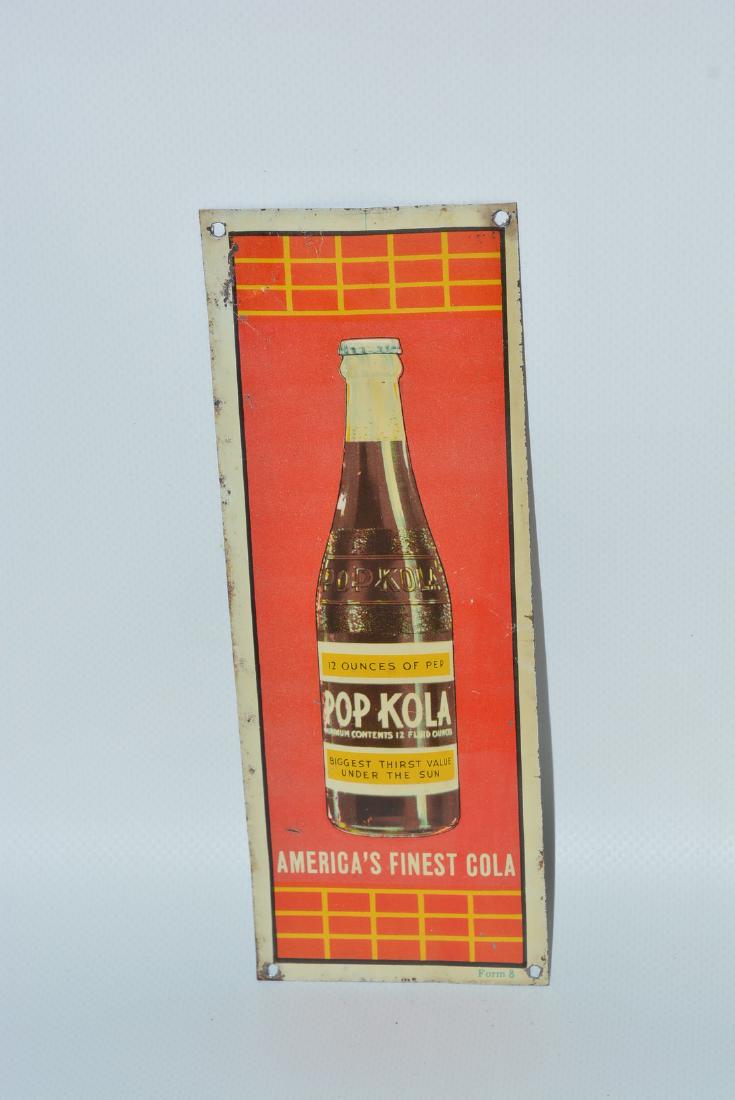 Pop Kola "America's Finest Cola w/bottle, painted sign: No Reserve! SST sign, rated 7.5, has wear and fine scratches, 8"x3", TAC #021654 Shipping: Domestic: Flat-rate of $20.00 to anywhere within the contiguous U.S. International: Foreign shipping rates ar