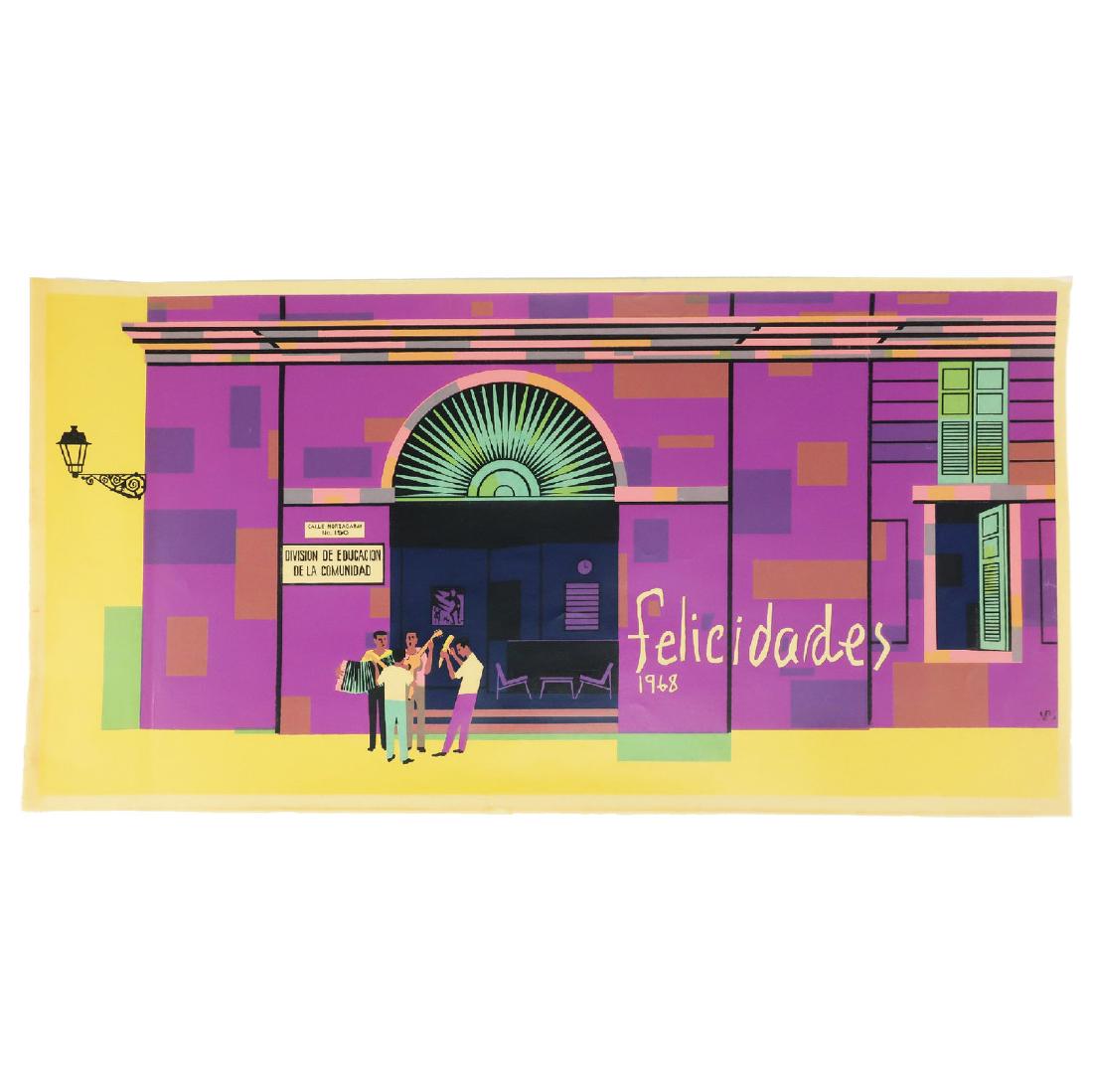Vintage Puerto Rican "Felicidades 1968" Serigraph: A 1968 serigraph depicting musicians playing in the streets of Old San Juan with text wishing a happy new year, “Felicidades 1968”. Perfectly mid-century modern in its use of color and shapes. Bea